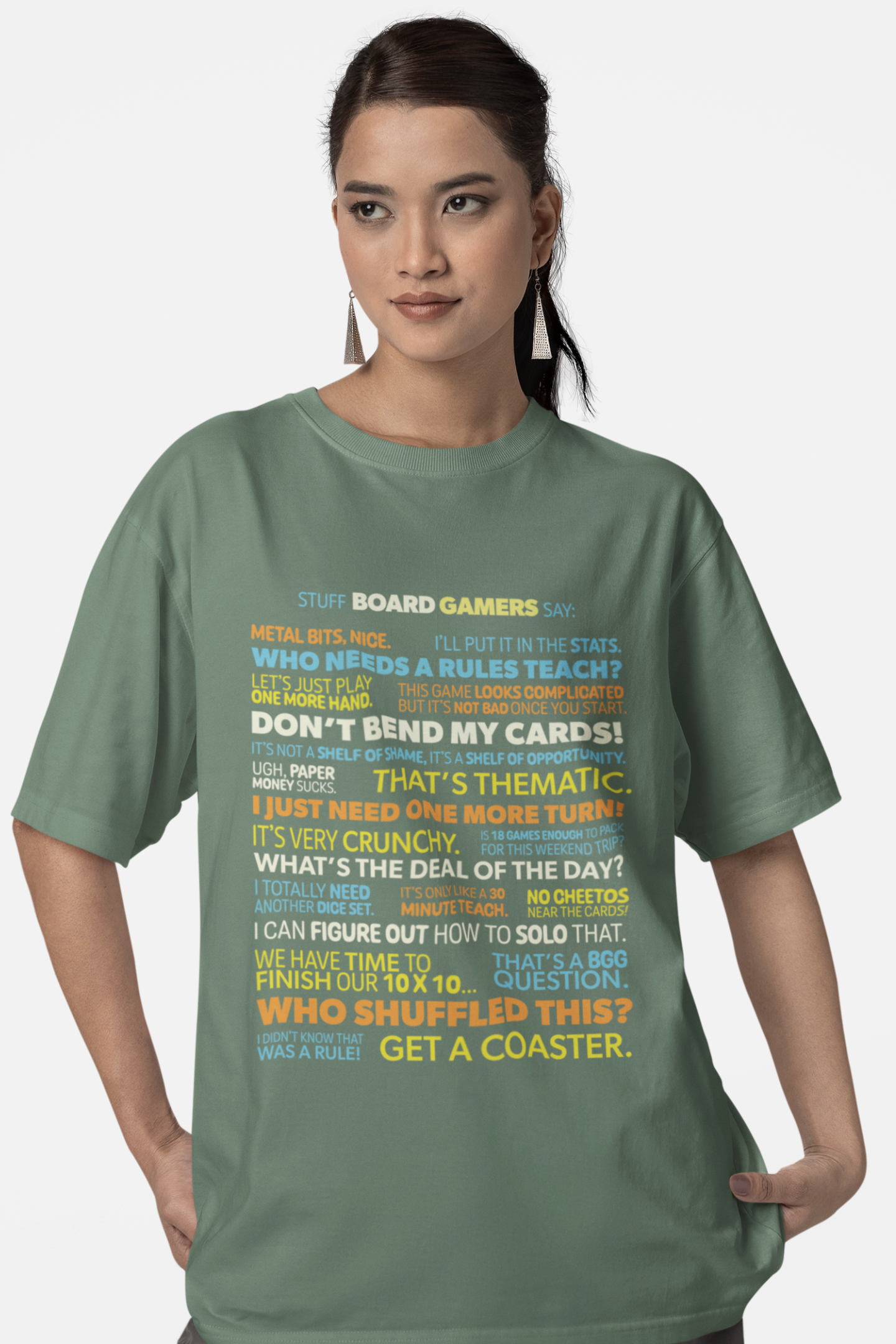 Stuff Board Gamers Say T Shirt | Funny Board Gamers Quotes T Shirt | Perfect Gift for Board Game Lovers