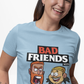 Bad Friends T Shirt | Andrew Santino & Bobby Lee T Shirt | Im Bobby Mom T Shirt |  Bad Friend T Shirt | Andrew Santino T Shirt |  Funny T Shirt