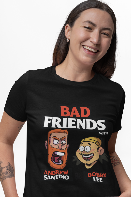 Bad Friends T Shirt | Andrew Santino & Bobby Lee T Shirt | Im Bobby Mom T Shirt |  Bad Friend T Shirt | Andrew Santino T Shirt |  Funny T Shirt