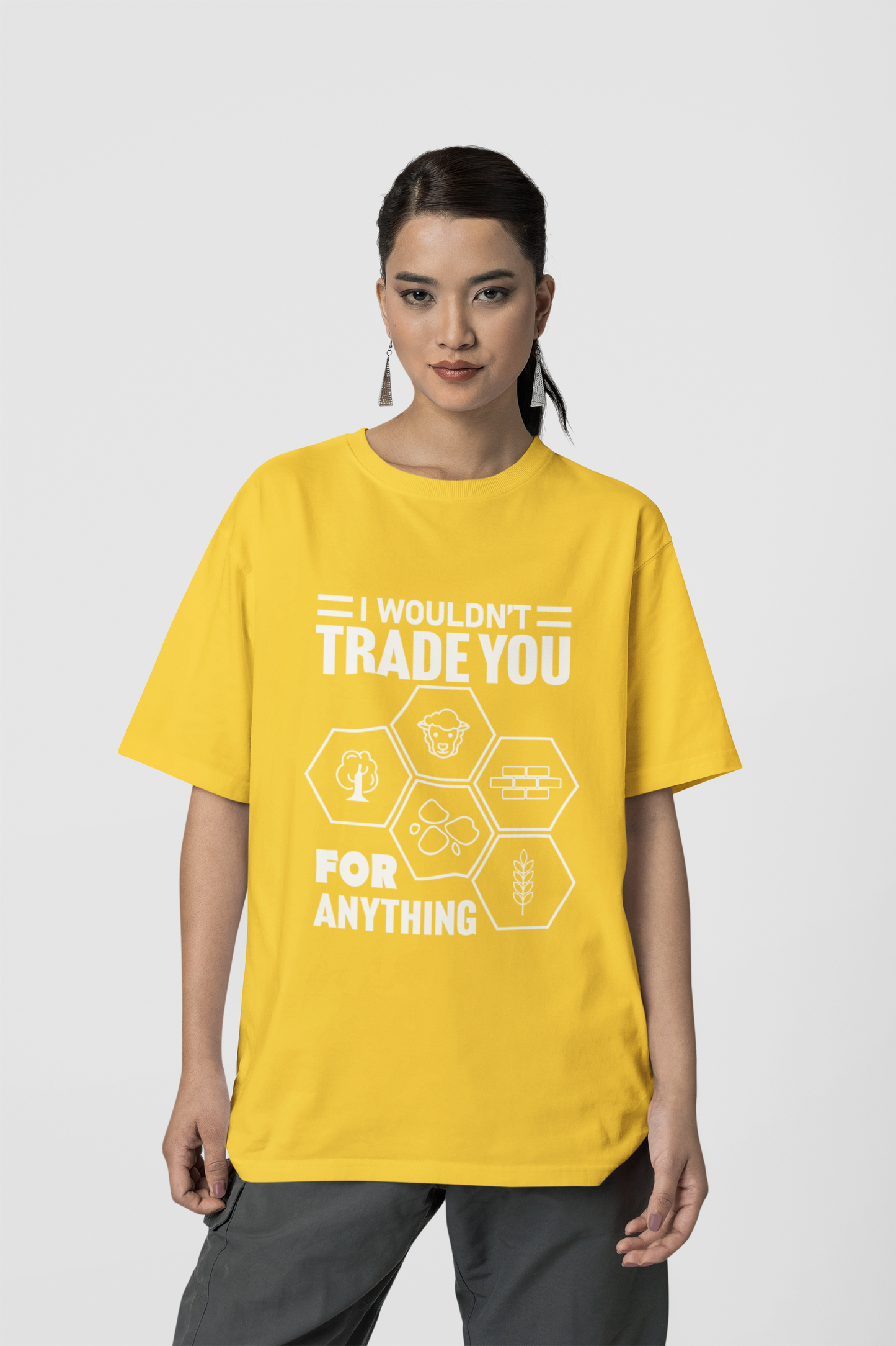 I wouldn't trade you for anything | Settlers of Catan Board Game | Catan Unisex T Shirt