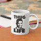 Thug Life Mug | Fresh Prince of Bel Air | Carlton Banks Mug