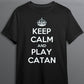 Keep Calm and Play Catan T Shirt | Settlers of Catan Shirt | Catan Clothing