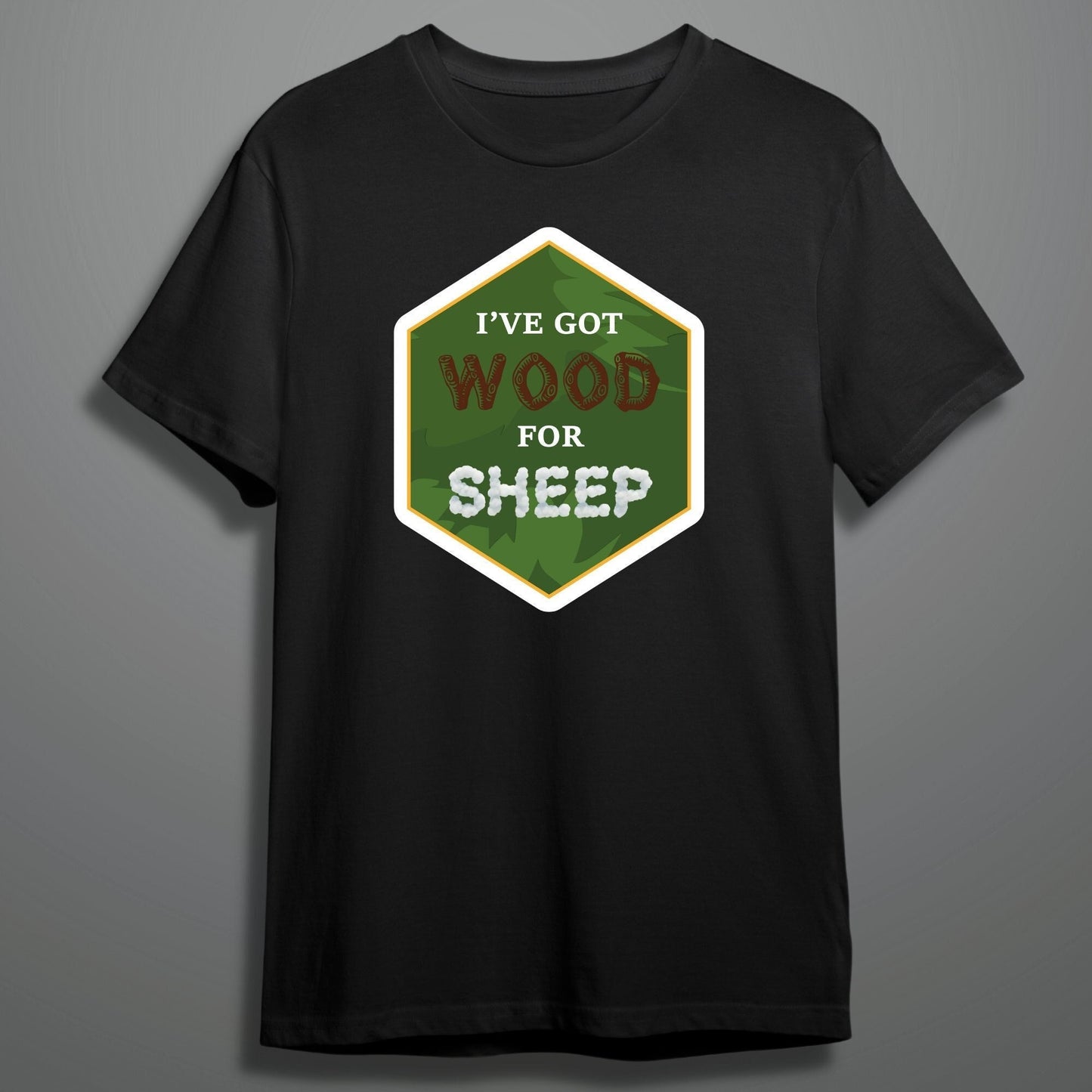 Settlers of Catan T Shirt | Ive Got Wood For Sheep | Catan Clothing | Catan Shirt