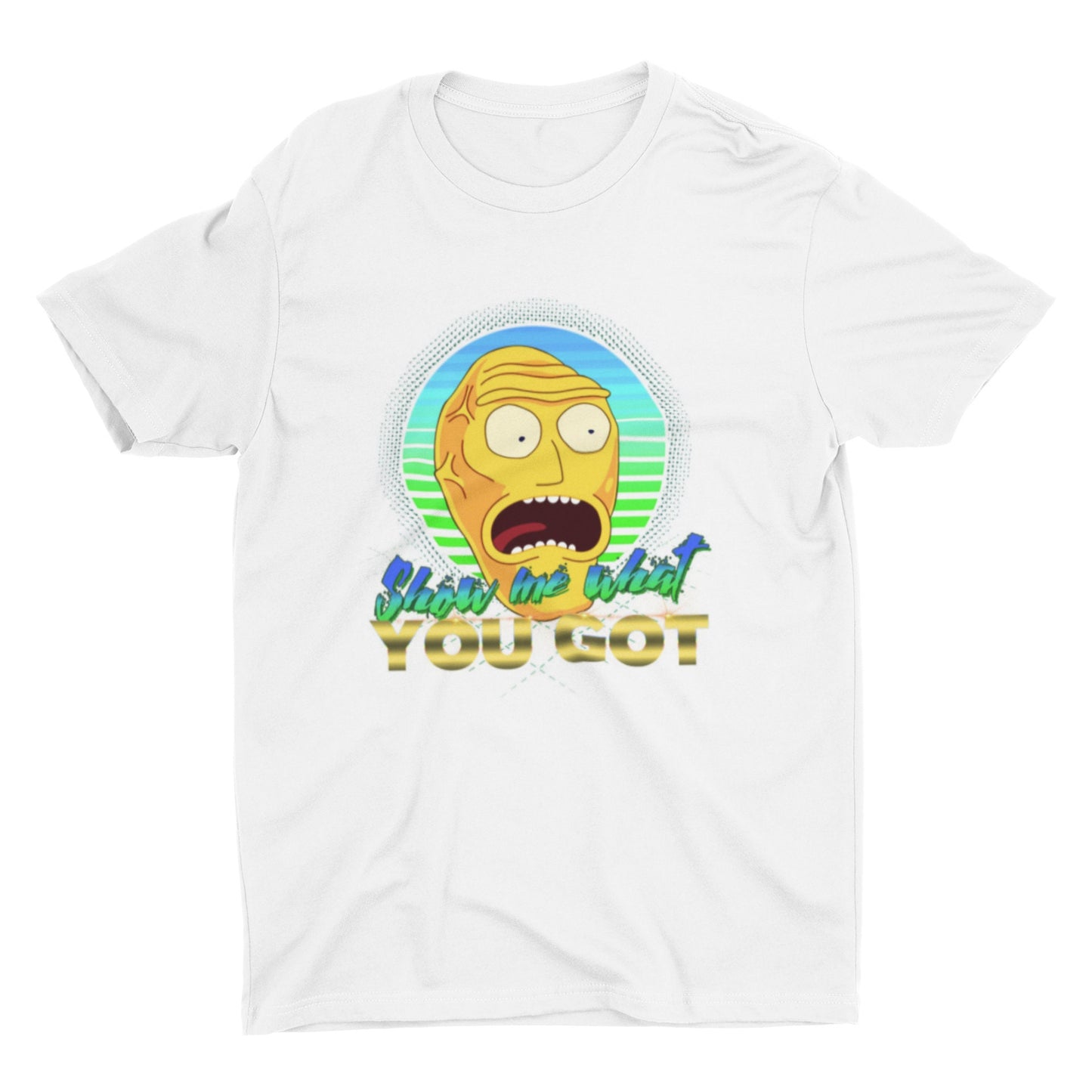 Cromulon Head Show Me What You Got T Shirt | Rick And Morty T Shirt | Rick Sanchez T Shirt | Pickle Rick