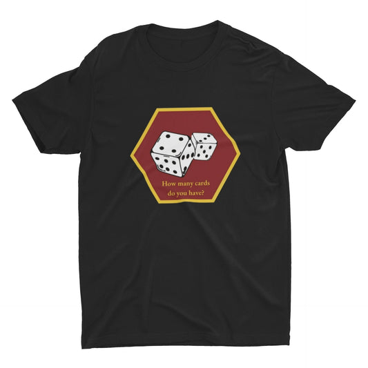 How Many Cards Do You Have? | Settlers of Catan Board Game | Catan Unisex T-Shirt