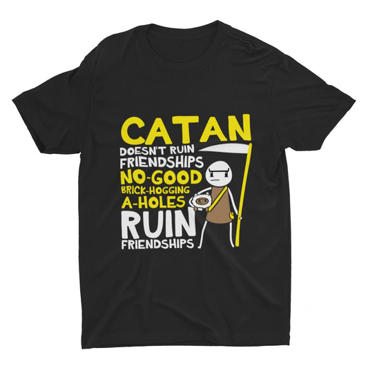 Catan Does Not Ruin Friendships T Shirt. Funny Catan T Shirt. Catan Gift