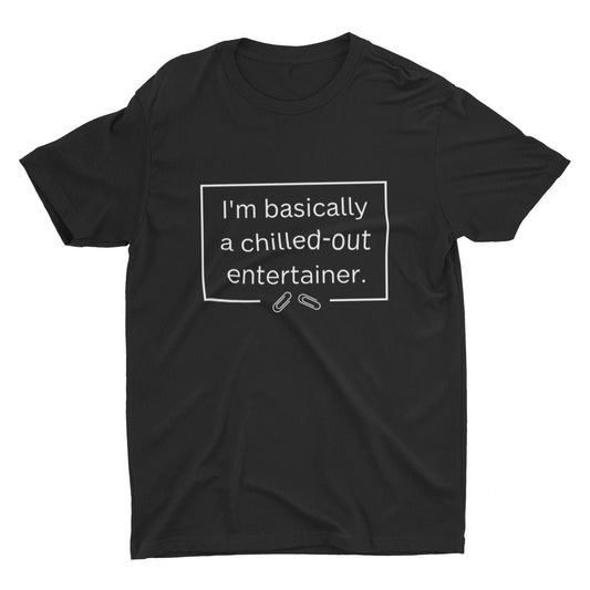 David Brent Chilled-Out Entertainer T Shirt | The Office funny T Shirt | Ricky Gervais