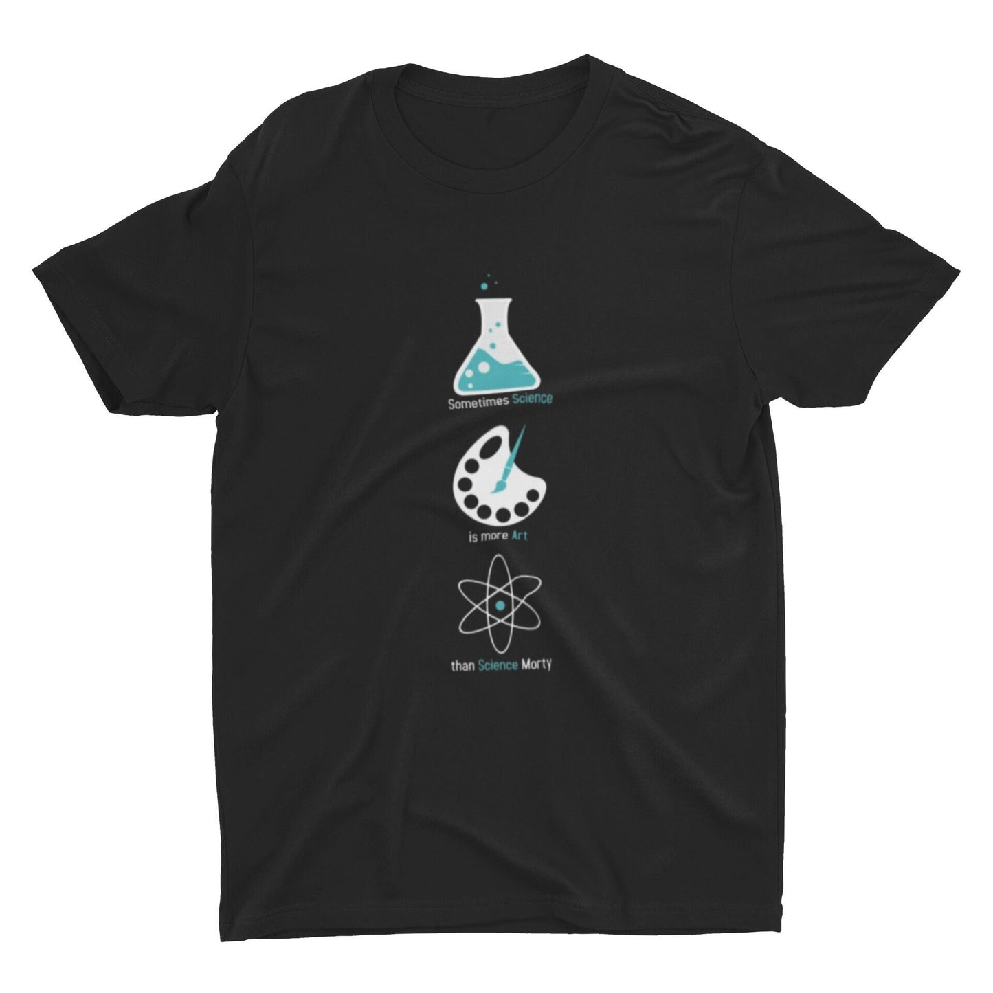 Sometimes Science Is More Art Than Science Morty | Rick And Morty T Shirt | Rick Sanchez T Shirt | Pickle Rick